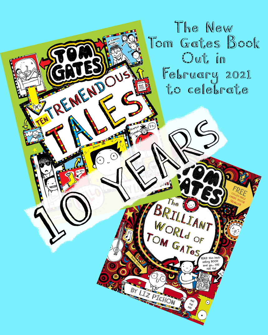 Celebrate 10 Years of Tom Gates Books in February 2021